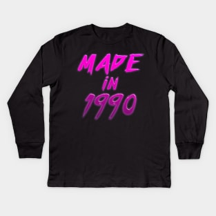 Made In 1990 / Retro Birthday Gift Kids Long Sleeve T-Shirt